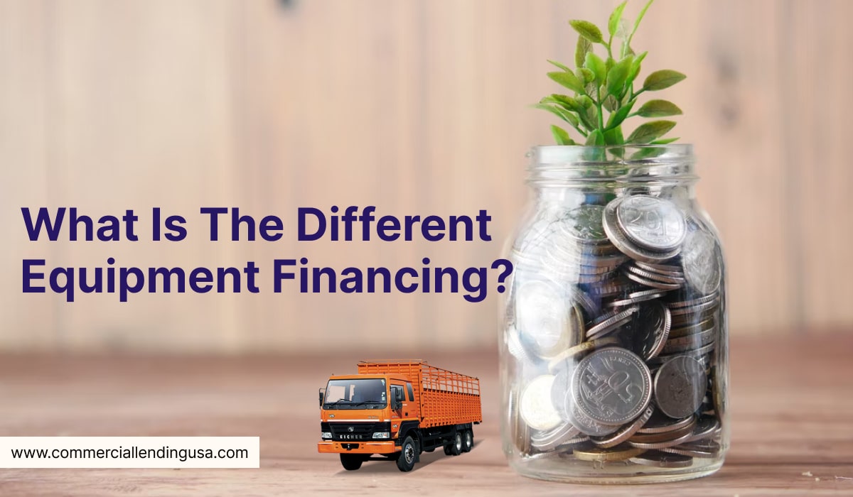 what is the different equipment financing